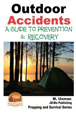 Cover for M Usman · Outdoor Accidents - a Guide for Prevention and Recovery (Paperback Book) (2015)