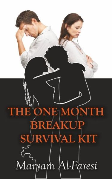 Cover for Maryam Al-faresi · The One Month Breakup Survival Kit (Paperback Book) (2015)