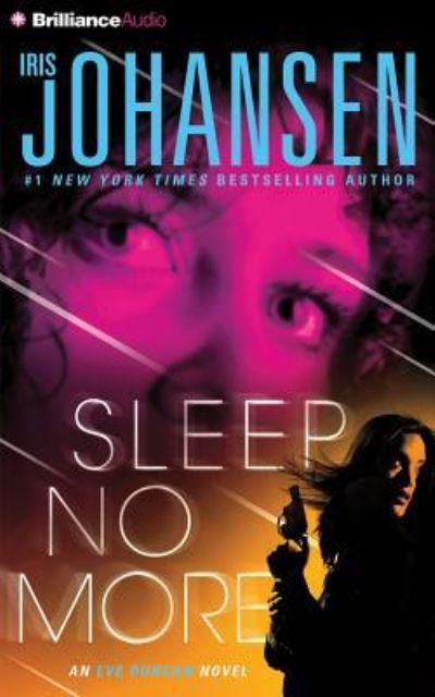 Sleep No More - Iris Johansen - Muzyka - Brilliance Audio - 9781511360586 - 16 lutego 2016