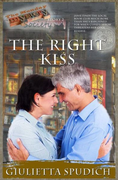 Cover for Giulietta M Spudich · The Right Kiss (Paperback Book) (2015)