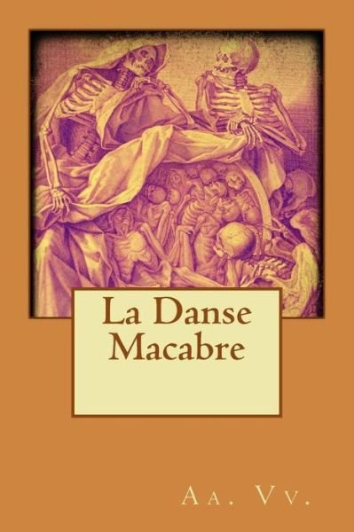 Cover for Aa Vv · La Danse Macabre (Paperback Book) (2015)
