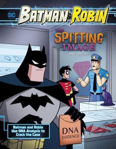 Spitting Image Batman and Robin Use DNA Analysis to Crack the Case - Steve Korte - Książki - Capstone - 9781515768586 - 1 sierpnia 2017