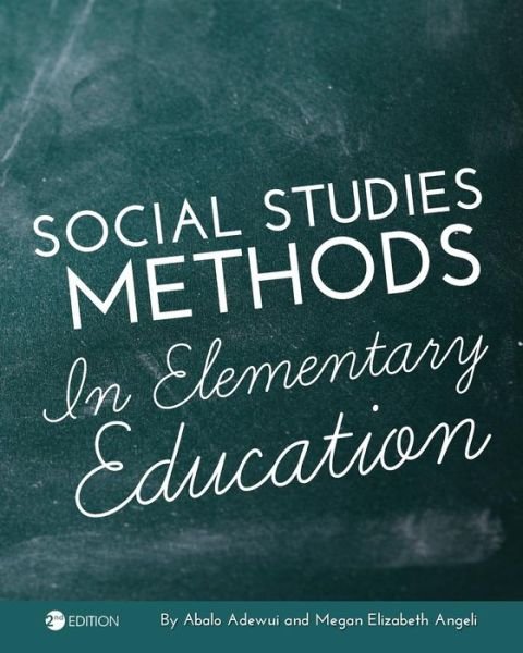 Cover for Abalo Adewui · Social Studies Methods in Elementary Education (Paperback Book) [2 Revised edition] (2016)