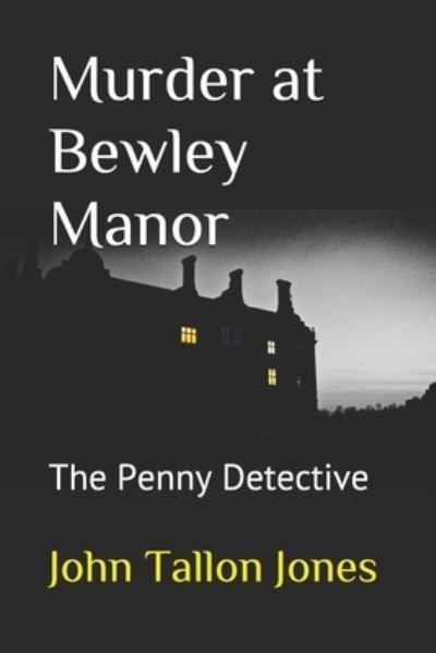 Cover for John Tallon Jones · Murder at Bewley Manor (Paperback Book) (2015)