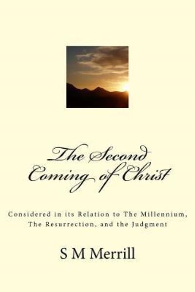 Cover for S M Merrill · The Second Coming of Christ (Paperback Book) (2015)