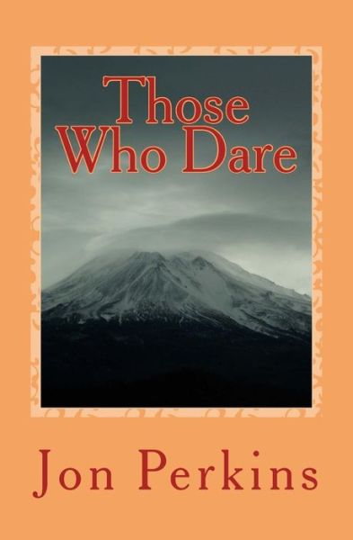 Cover for Jon Perkins · Those Who Dare (Paperback Book) (2015)