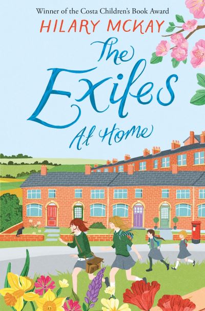 Cover for Hilary McKay · The Exiles at Home - The Exiles (Paperback Bog) (2019)