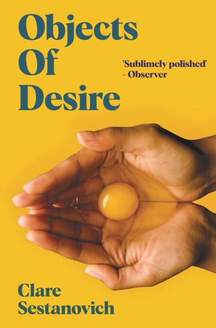 Cover for Clare Sestanovich · Objects of Desire (Paperback Book) (2022)