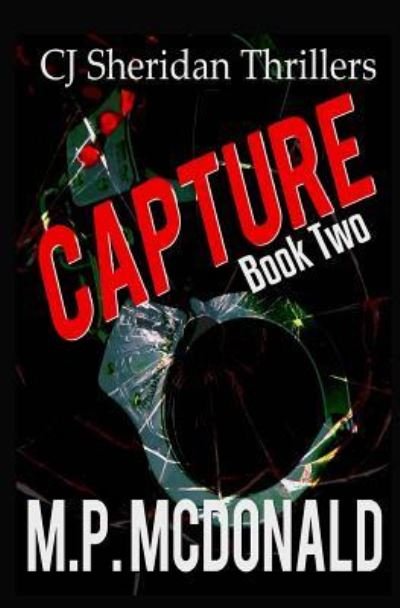 Cover for M P McDonald · Capture (Paperback Book) (2016)