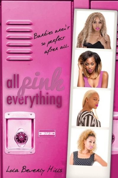 Cover for Lola Beverly Hills · All Pink Everything (Pocketbok) (2015)