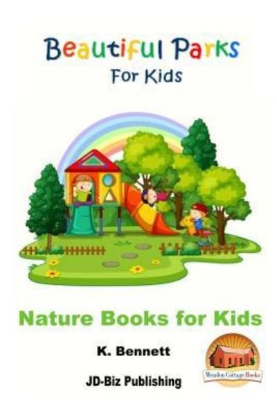 Cover for John Davidson · Beautiful Parks For Kids (Pocketbok) (2016)