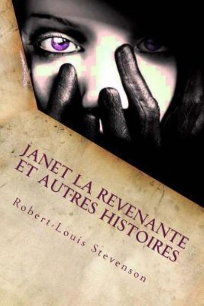 Cover for Robert-Louis Stevenson · Janet la Revenante et autres histoires (Paperback Book) (2016)