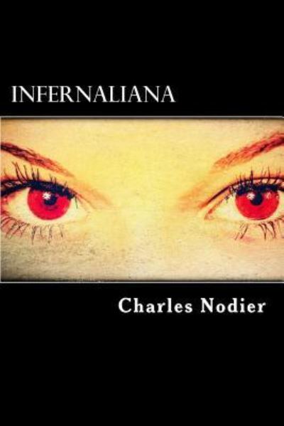 Cover for Charles Nodier · Infernaliana (Paperback Book) (2016)