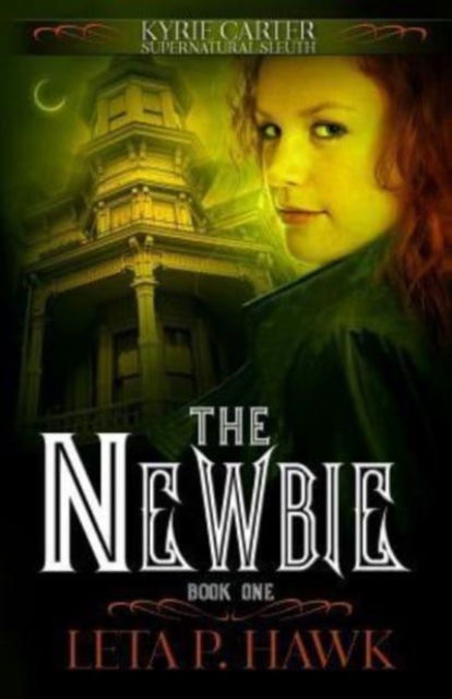 Cover for Leta P Hawk · The Newbie (Paperback Book) (2016)