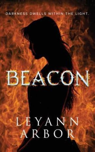 Cover for Leyann Arbor · Beacon (Gebundenes Buch) (2018)