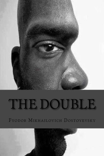 Cover for Fyodor Mikhailovich Dostoyevsky · The double (Pocketbok) [English edition] (2016)