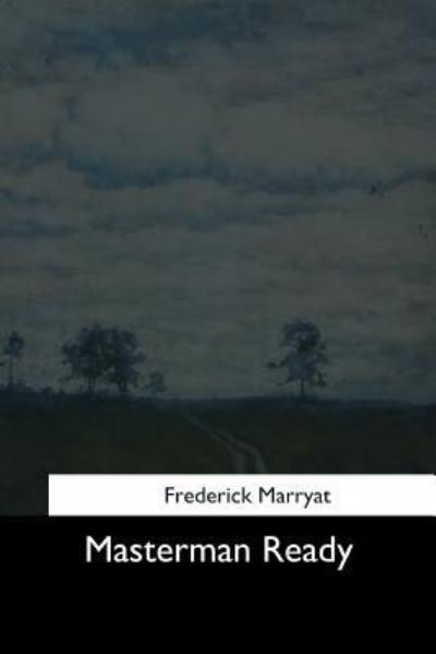 Cover for Frederick Marryat · Masterman Ready (Paperback Book) (2017)