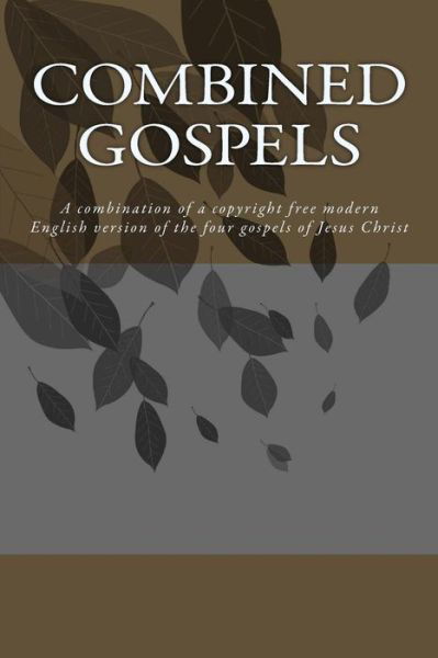 Cover for Dan Wilson · Combined Gospels (Pocketbok) (2017)