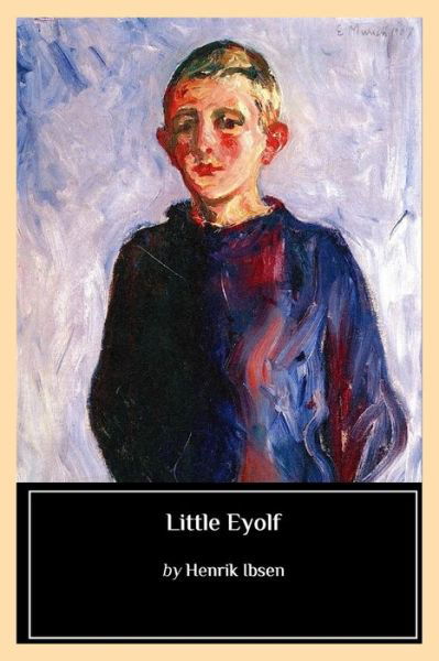 Cover for Henrik Ibsen · Little Eyolf (Paperback Book) (2017)