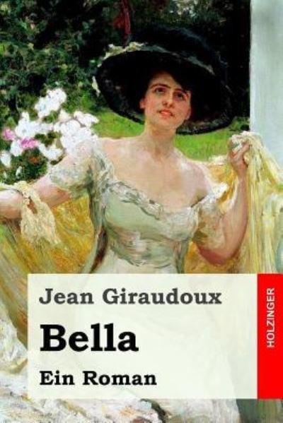 Cover for Jean Giraudoux · Bella (Paperback Bog) (2017)