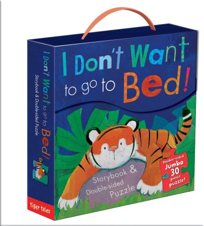 I Don't Want to Go to Bed! - Julie Sykes - Książki - TIGER TALES - 9781589255586 - 3 września 2013