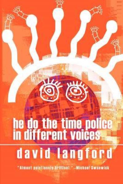 Cover for David Langford · He Do the Time Police in Different Voices (Paperback Book) (2003)