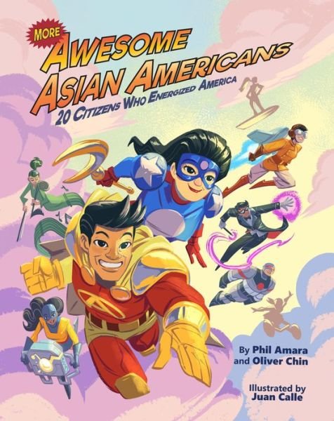 Cover for Phil Amara · More Awesome Asian Americans: 20 Citizens Who Energized America - Awesome Asian Americans (Pocketbok) (2023)