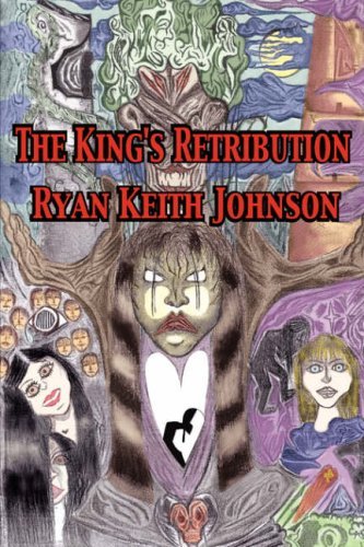 Cover for Ryan Keith Johnson · The King's Retribution (Taschenbuch) (2007)