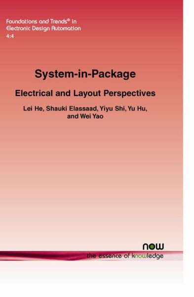 Cover for Lei He · System-in-Package: Electrical and Layout Perspectives - Foundations and Trends (R) in Electronic Design Automation (Paperback Book) (2011)