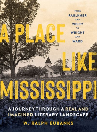 Cover for W. Ralph Eubanks · Place Like Mississippi (Book) (2021)