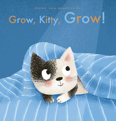 Cover for Guido Genechten · Grow, Kitty, Grow! (Tavlebog) (2023)