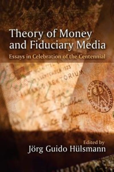 Cover for Ludwig von Mises · Theory of Money and Fiduciary Media (Pocketbok) (2018)