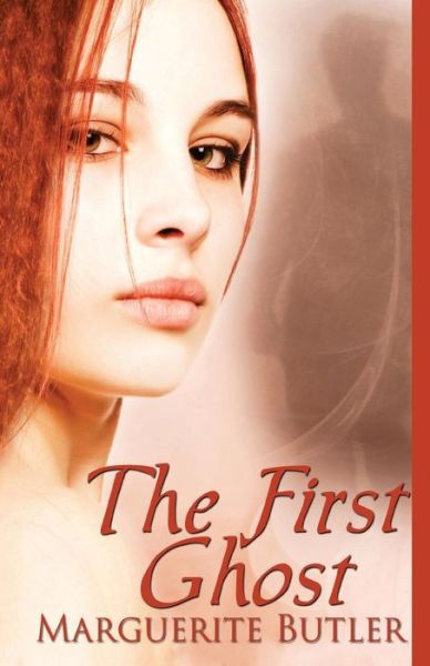 Cover for Marguerite Butler · The First Ghost (Paperback Book) (2011)