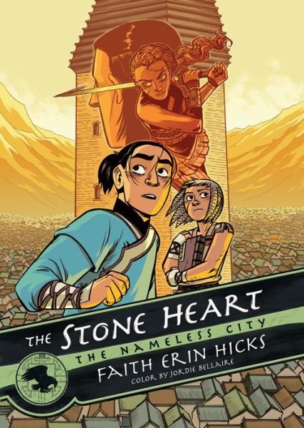 Cover for Faith Erin Hicks · The Stone Heart - The Nameless City (Paperback Book) (2017)