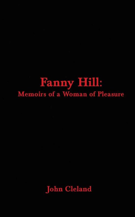 Cover for John Cleland · Fanny Hill: Memoirs of a Woman of Pleasure (Paperback Book) (2014)