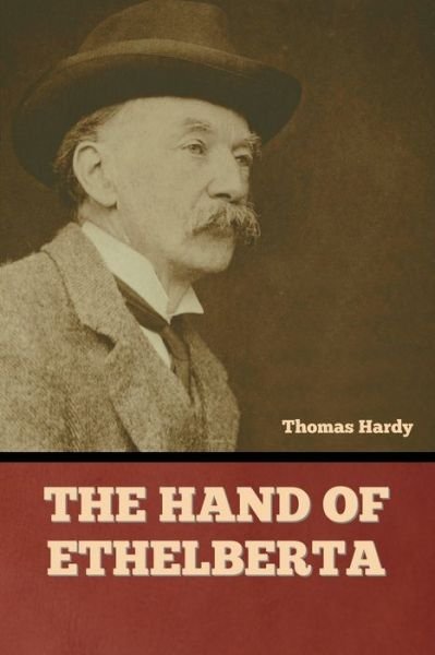 Cover for Thomas Hardy · The Hand of Ethelberta (Pocketbok) (2022)