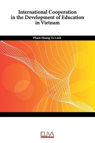 Cover for Pham Hoang Tu Linh · International Cooperation in the Development of Education in Vietnam (Paperback Bog) (2021)