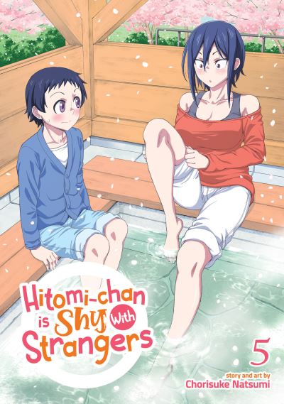 Hitomi-chan is Shy With Strangers Vol. 5 - Hitomi-chan is Shy With Strangers - Chorisuke Natsumi - Libros - Seven Seas Entertainment, LLC - 9781638586586 - 27 de septiembre de 2022