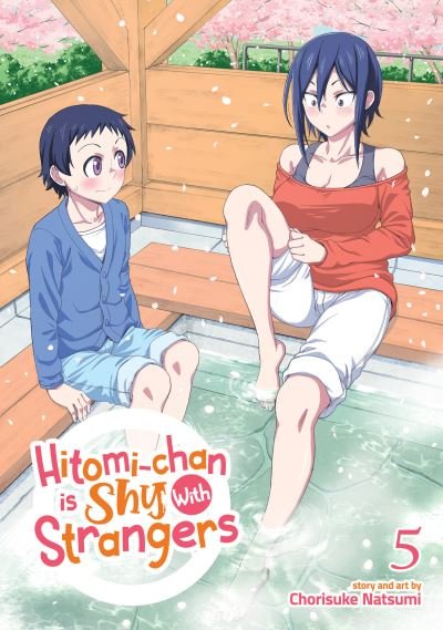 Cover for Chorisuke Natsumi · Hitomi-chan is Shy With Strangers Vol. 5 - Hitomi-chan is Shy With Strangers (Pocketbok) (2022)