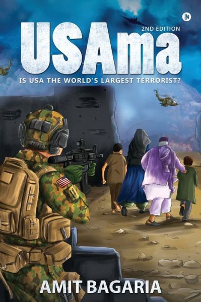 Cover for Amit Bagaria · USAma : IS USA THE WORLD'S LARGEST TERRORIST? (Paperback Book) (2019)