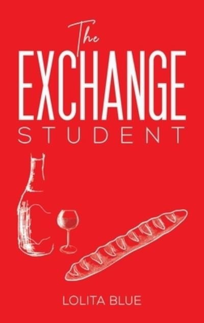 Lolita Blue · Exchange Student (Hardcover Book) (2021)