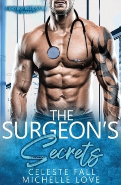 Cover for Celeste Fall · The Surgeon's Secrets (Paperback Book) (2020)