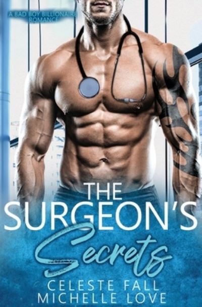 Cover for Celeste Fall · The Surgeon's Secrets (Taschenbuch) (2020)