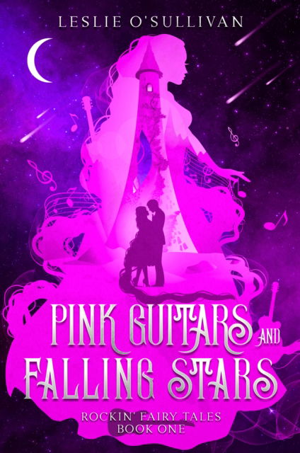 Cover for Leslie O'Sullivan · Pink Guitars and Falling Stars (N/A) (2022)