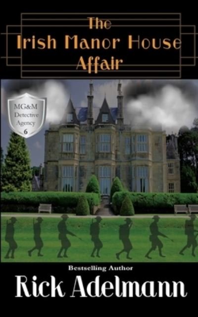 Cover for Rick Adelmann · The Irish Manor House Affair (Paperback Bog) (2021)