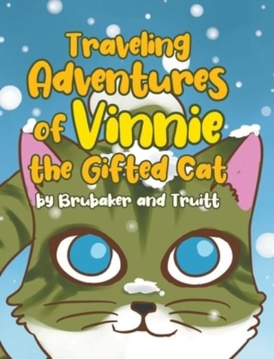 Cover for Brubaker · Traveling Adventures of Vinnie the Gifted Cat (Bog) (2022)