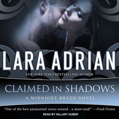 Cover for Lara Adrian · Claimed in Shadows (CD) (2018)