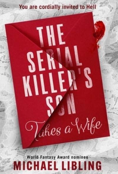 Cover for Michael Libling · Serial Killer's Son Takes a Wife (Book) (2023)