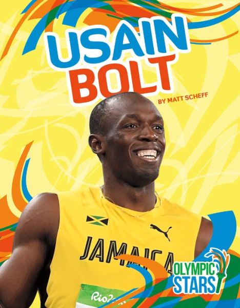 Cover for Matt Scheff · Usain Bolt (Hardcover Book) (2016)