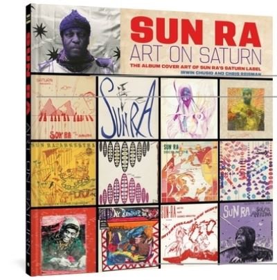 Cover for Sun Ra · Sun Ra: Art On Saturn: The Album Cover Art of Sun Ra's Saturn Label (Hardcover bog) (2022)